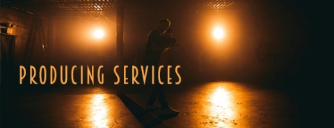 Producing Services